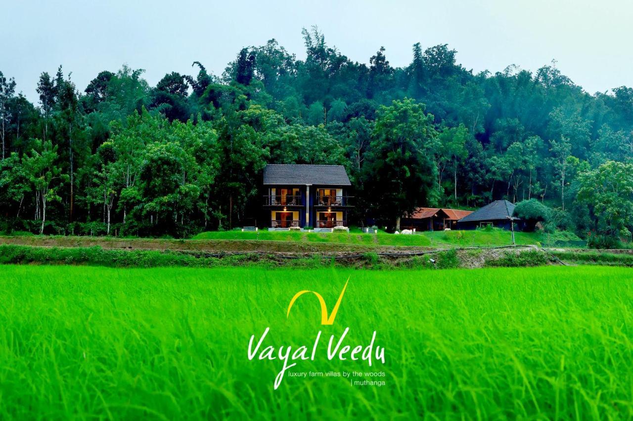 Vayal Veedu - Luxury Farm Villas By The Woods Muthanga Exterior foto